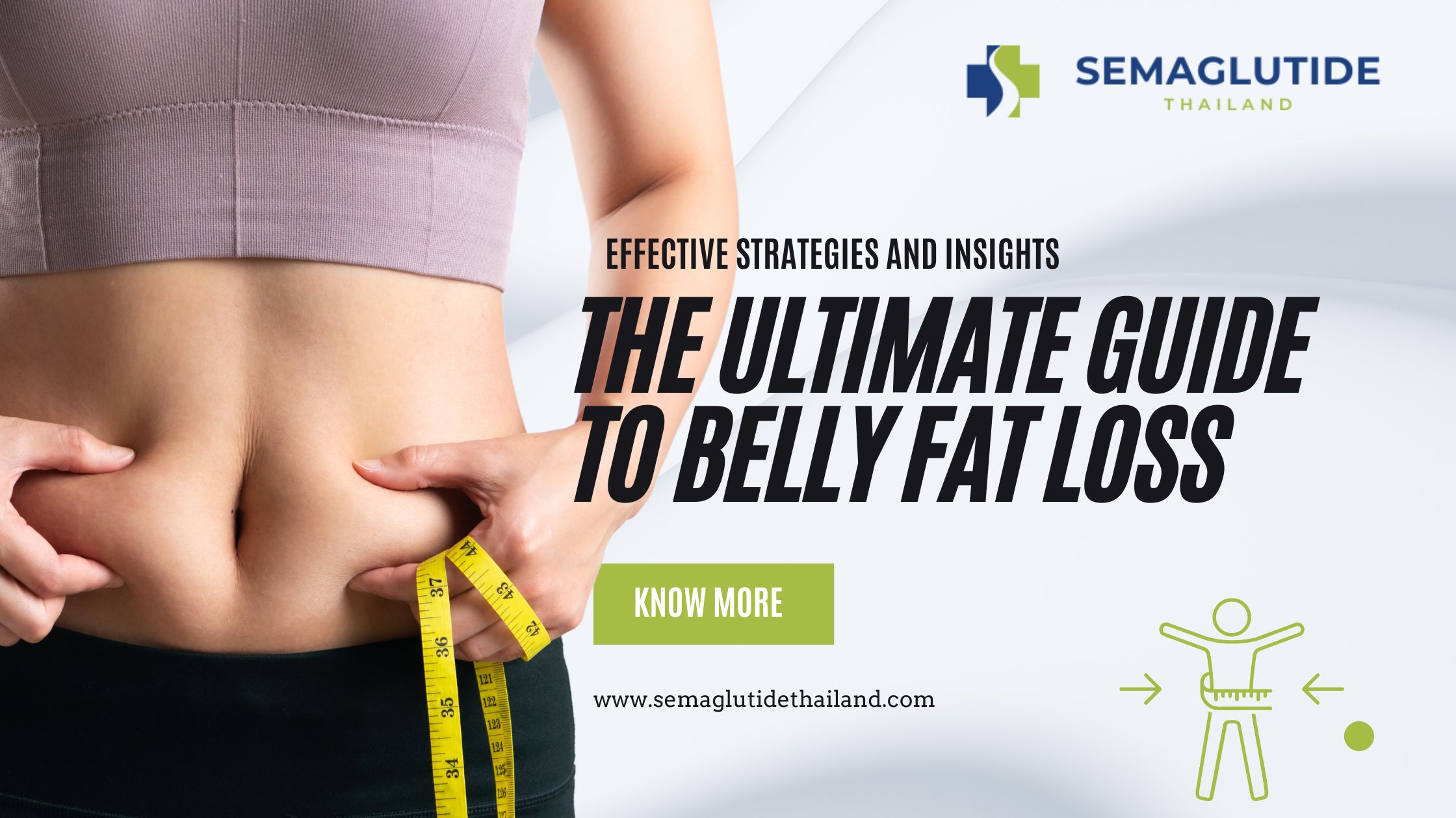 The Ultimate Guide to Belly Fat Loss: Effective Strategies and Insights