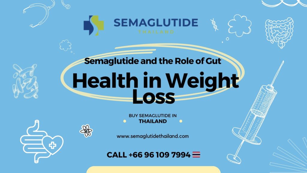 Semaglutide and the Role of Gut Health in Weight Loss