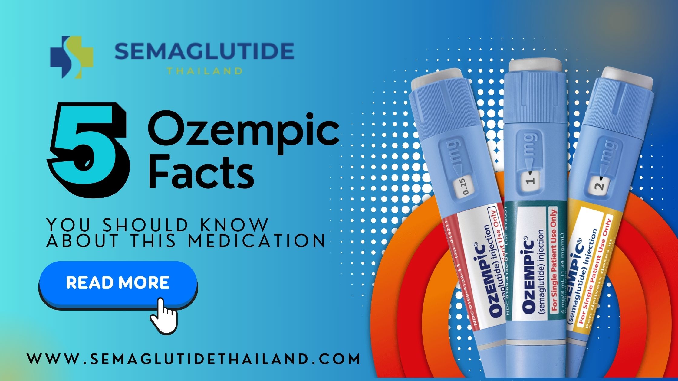 Ozempic: 5 Key Facts You Should Know About This Medication