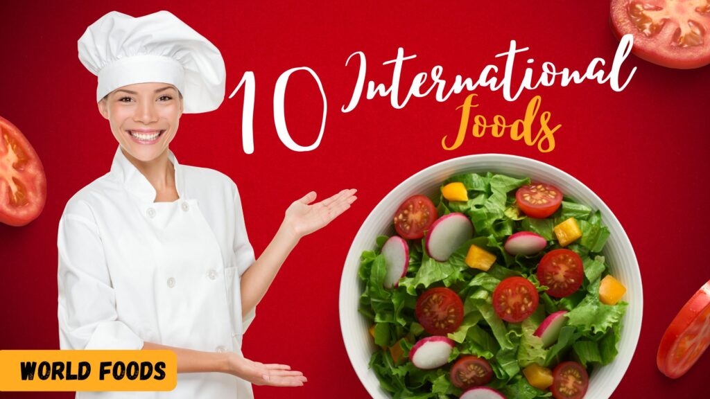 10 International Foods That Promote Weight Loss